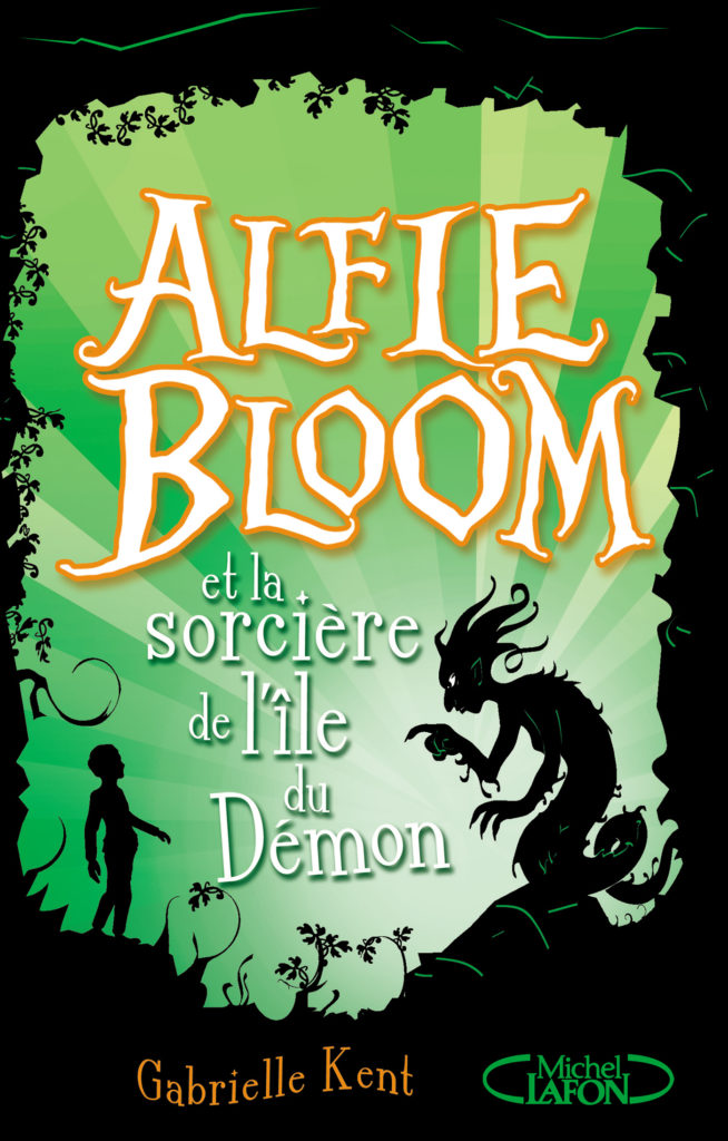 Alfie Bloom et la sorcière de l'île du démon Tome 3