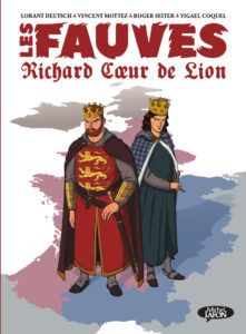 Les Fauves - Tome 1 : Richard Cœur de Lion