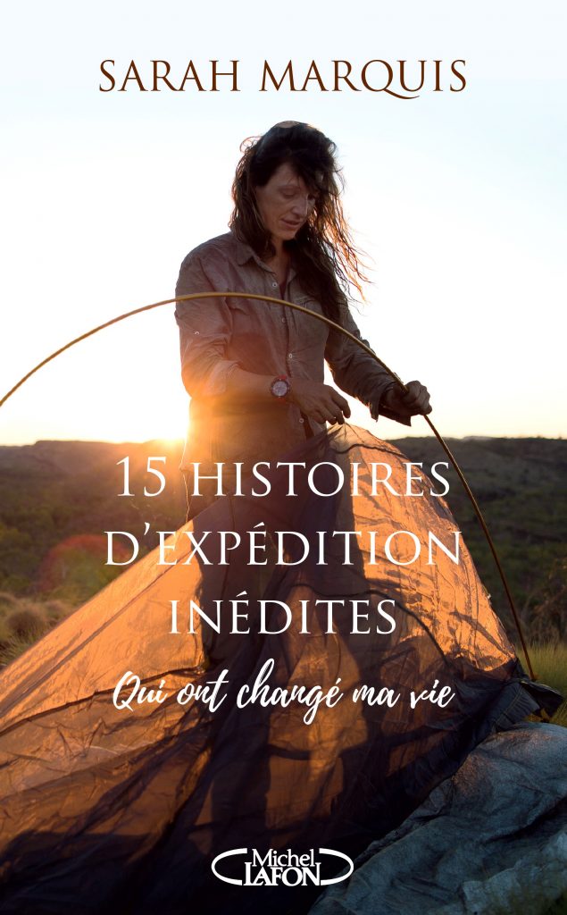 15 histoires d'expéditions inédites