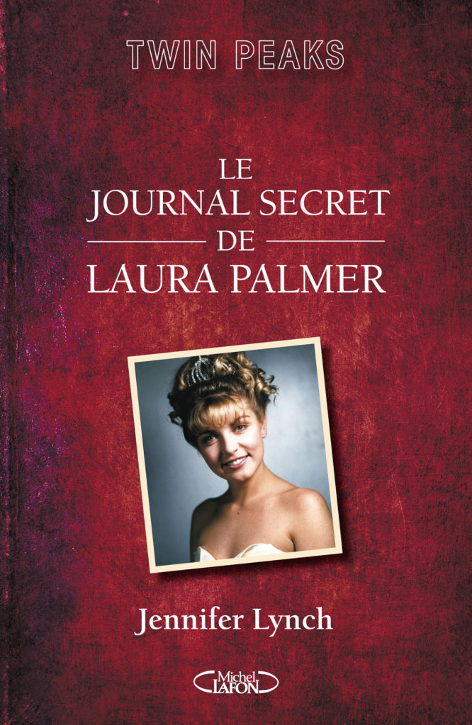 Twin Peaks - Le journal secret de Laura Palmer